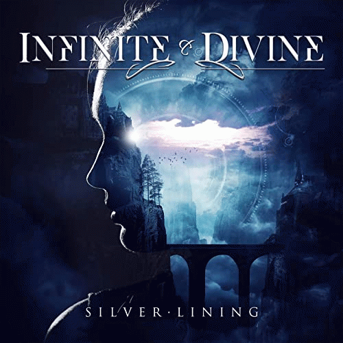 Infinite And Divine : Silver Lining